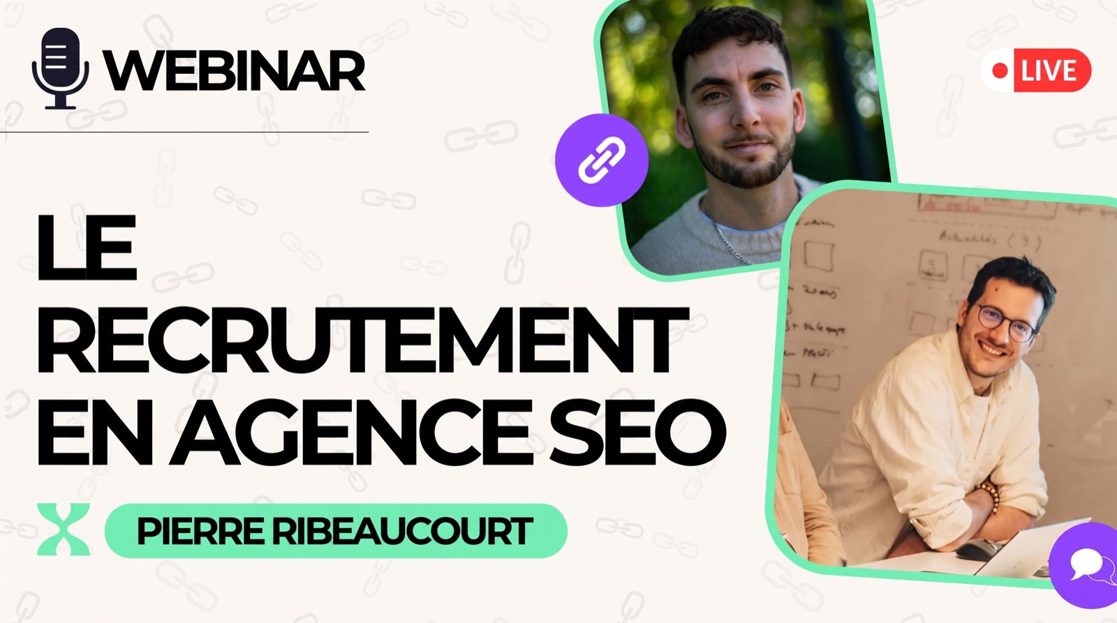 Webinar Linkuma sur le recrutement en agence SEO avec Pierre Ribeaucourt